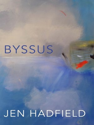 cover image of Byssus